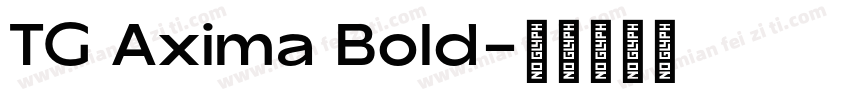 TG Axima Bold字体转换